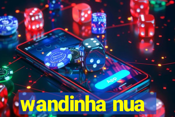 wandinha nua